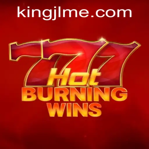 Unveiling HotBurningWins: A Thrilling Gaming Experience by KingJL