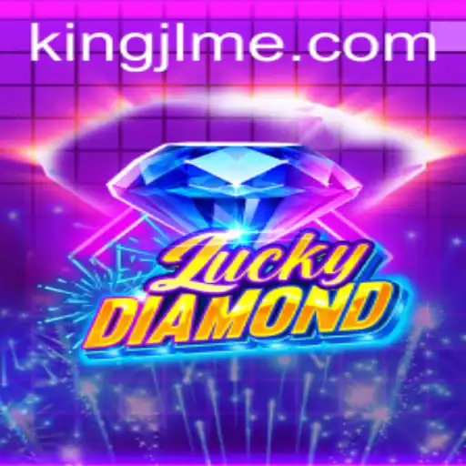 Discover the World of 'LuckyDiamond' and Meet the Mysterious 'KingJL'