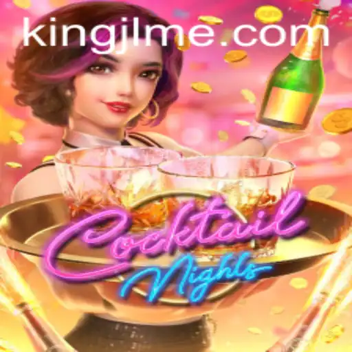 Exploring the World of CocktailNights with KingJL